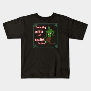 Zombie Print - Fueled By Coffee Or Brains. You Choose... Kids T-Shirt